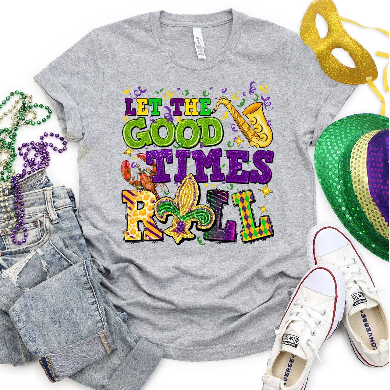 Let The Good Times Roll, Mardi Gras DTF Transfer Print, T-Shirt Transfer Nashville Design House