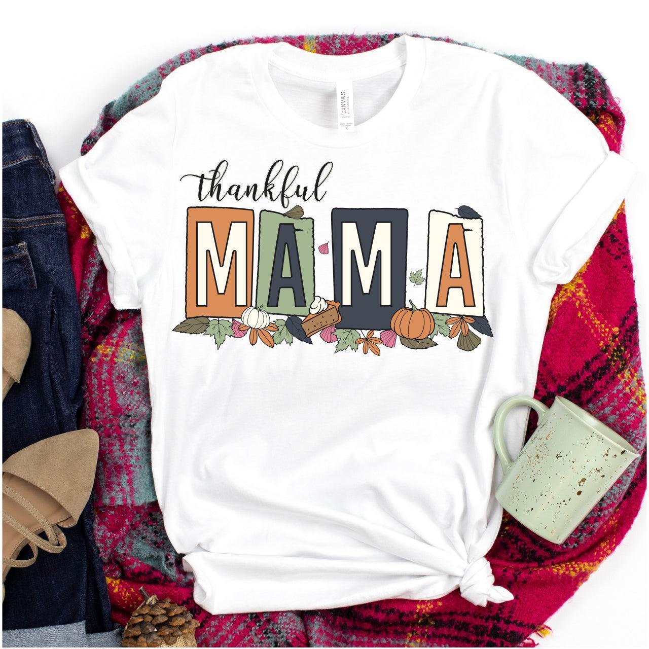 Thankful Mama DTF Transfer Nashville Design House