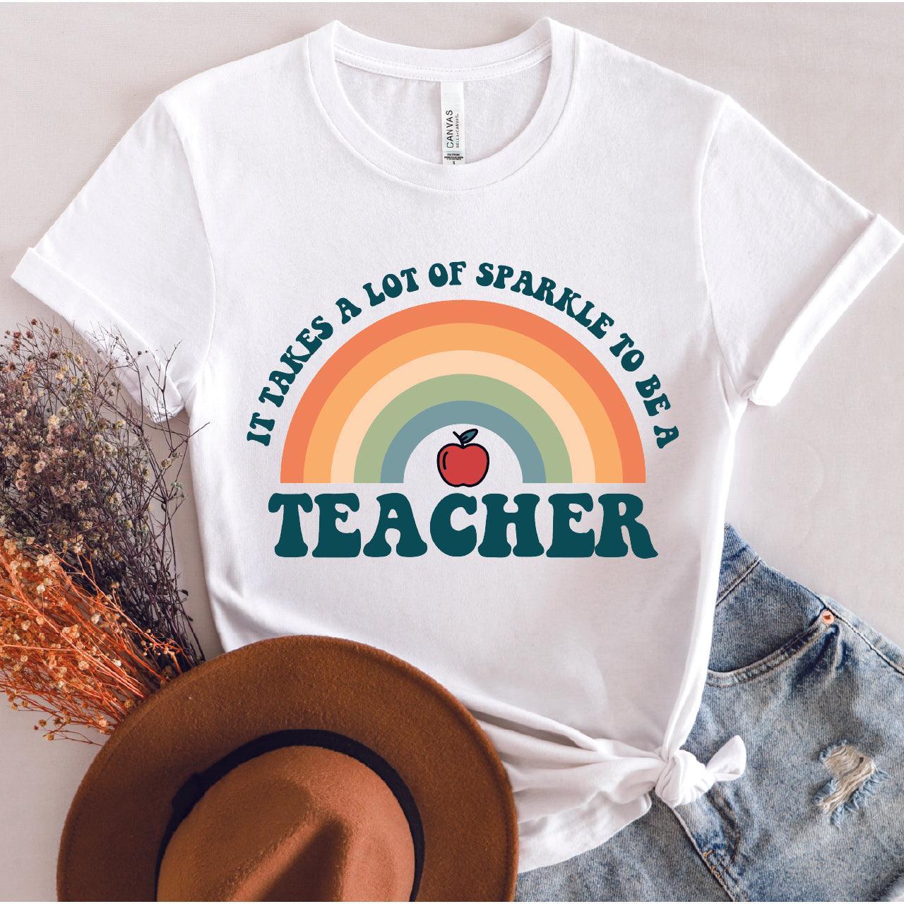 It Takes A Lot Of Sparkle To Be A Teacher DTF Transfer - Nashville Design House
