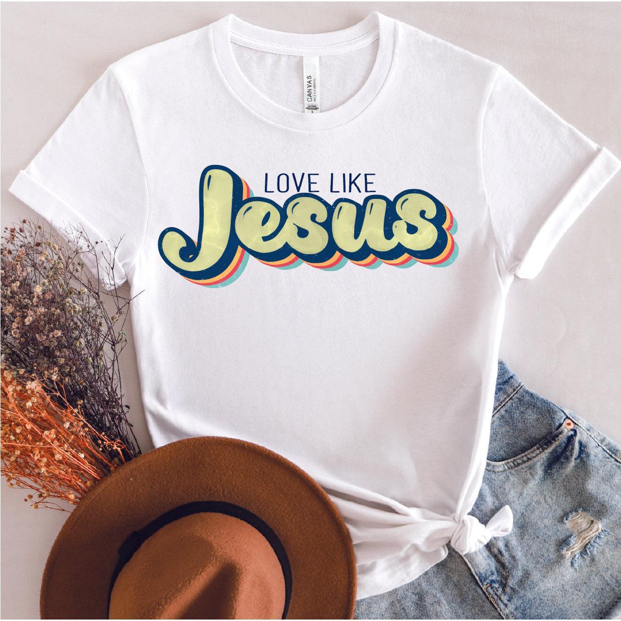 Love Like Jesus DTF Transfer - Nashville Design House