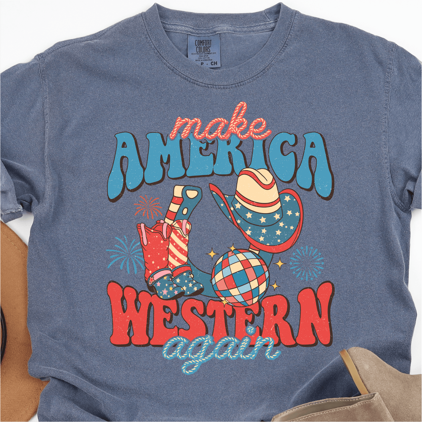 Make Western Again - 4th of July DTF Transfer - Independence Day T-shirt Transfer - Nashville Design House