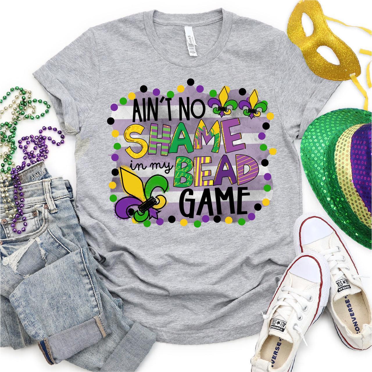 No Shame In My Bead Game, Mardi Gras DTF Transfer Print, T-Shirt Transfer - Nashville Design House