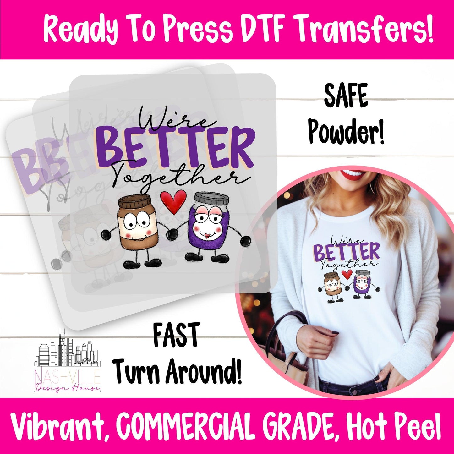 Peanut Butter and Jelly Valentine’s DTF Transfer | We're Better Together | Twins Designs - Nashville Design House