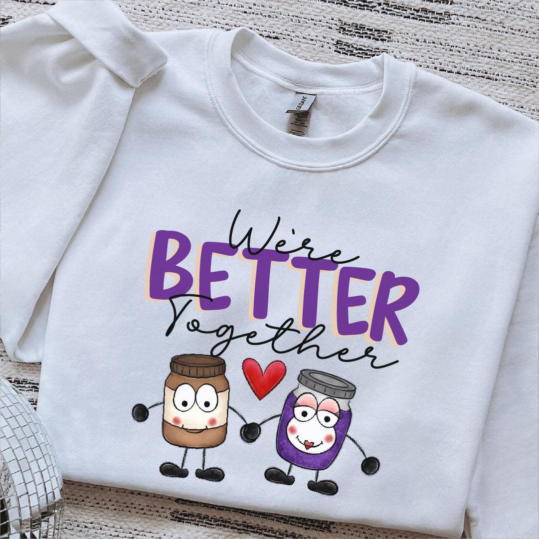 Peanut Butter and Jelly Valentine’s DTF Transfer | We're Better Together | Twins Designs - Nashville Design House