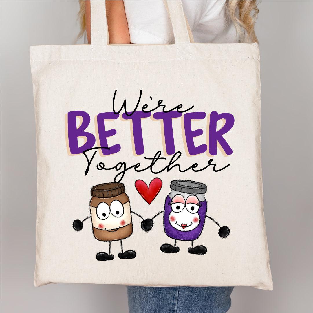 Peanut Butter and Jelly Valentine’s DTF Transfer | We're Better Together | Twins Designs - Nashville Design House