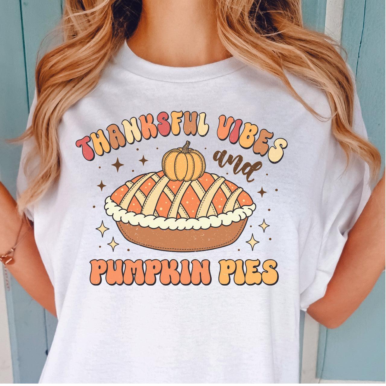Thankful Vibes and Pumpking Pies DTF Transfer - Nashville Design House