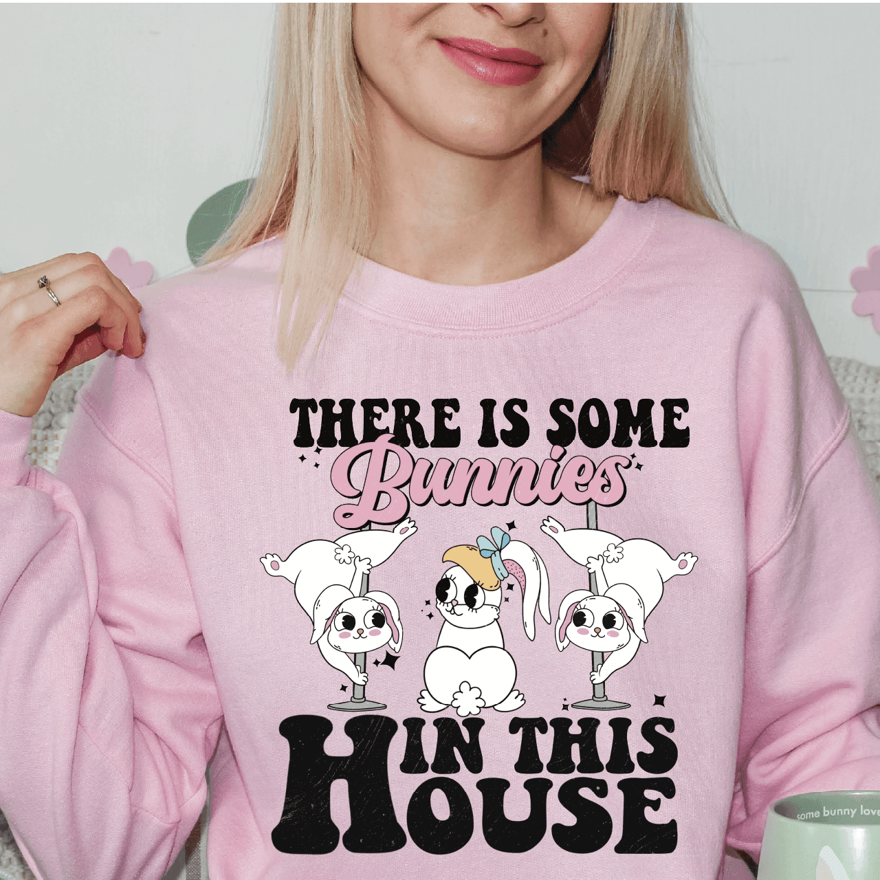 There's Some Bunnies In This House - Funny Easter- DTF Transfer - Nashville Design House