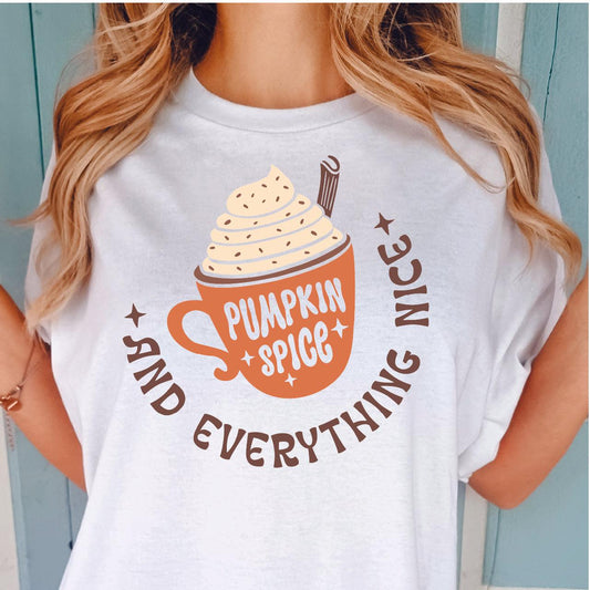 Pumpkin Spice And Everything Nice DTF Transfer Nashville Design House