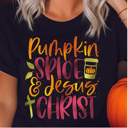 Pumpkin Spice & Jesus Christ DTF Transfer Nashville Design House