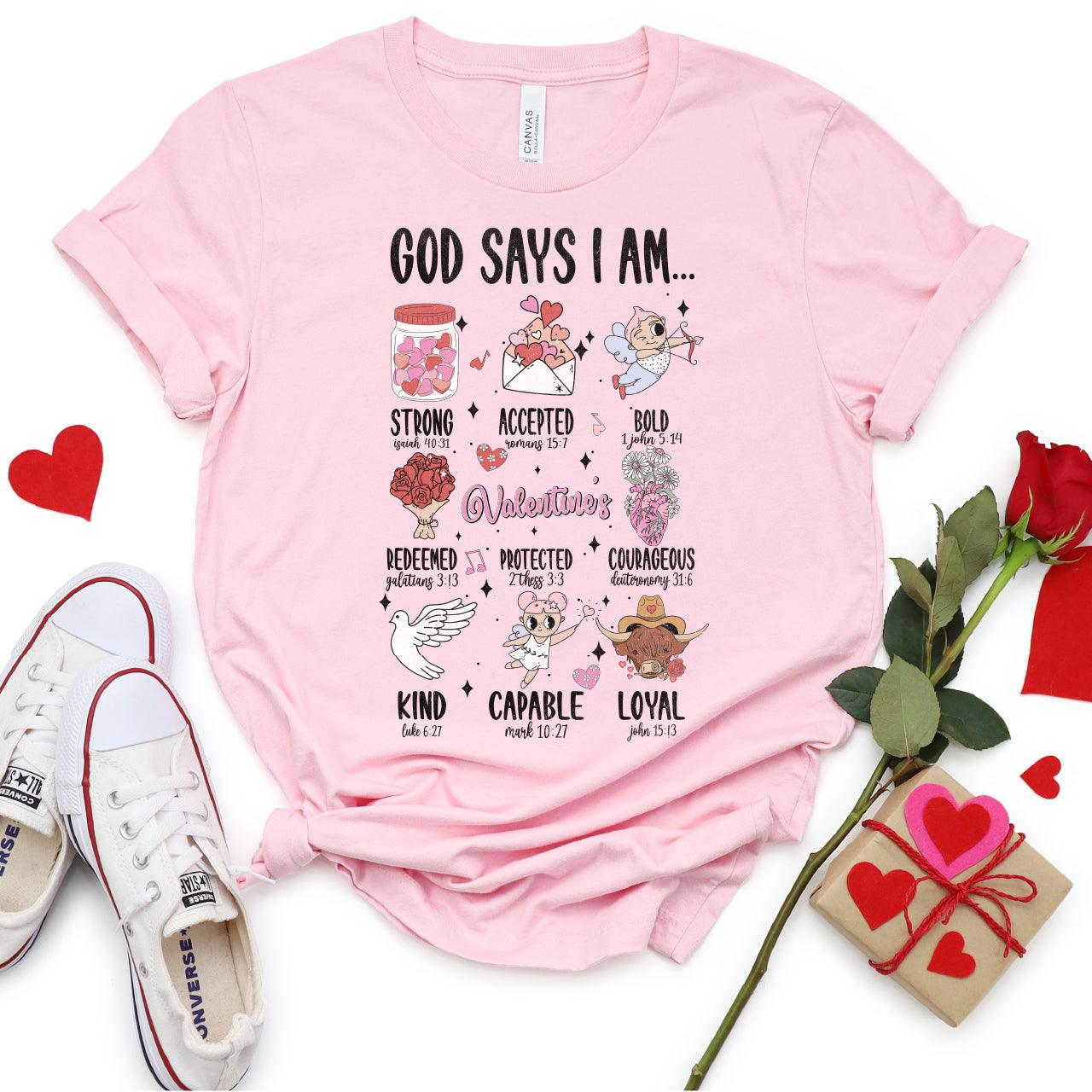 Valentine's God Says I Am DTF Transfer Print, T-Shirt Transfer Nashville Design House