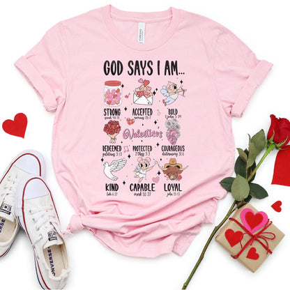 Valentine's God Says I Am DTF Transfer Print, T-Shirt Transfer Nashville Design House