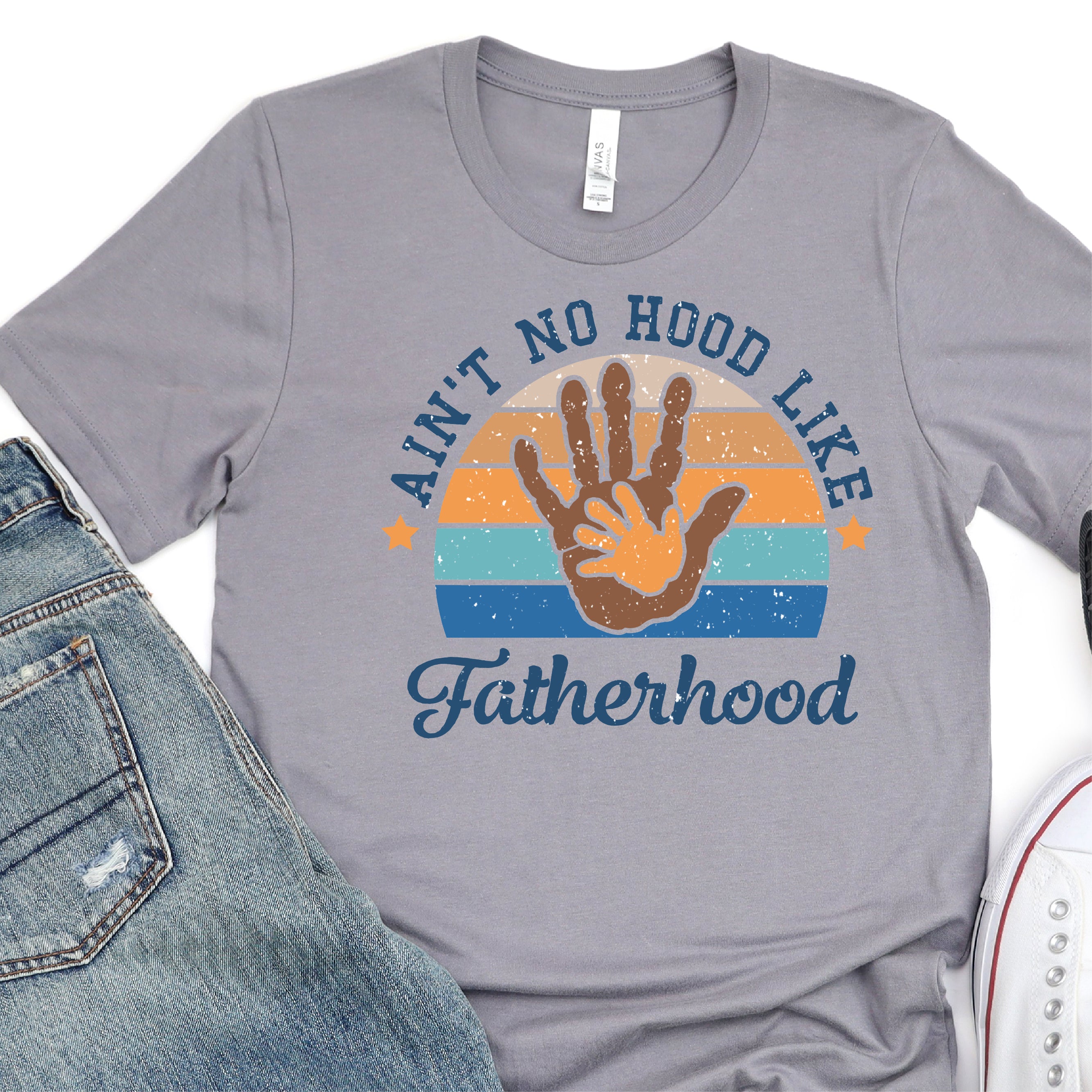Ain't No Hood Like Fatherhood - Father's Day DTF Transfer - T-shirt Transfer For Dad Nashville Design House