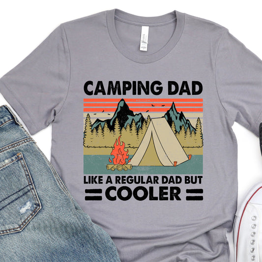 Camping Dad, Like A Regualr dad But Cooler - Father's Day DTF Transfer - T-shirt Transfer For Dad Nashville Design House