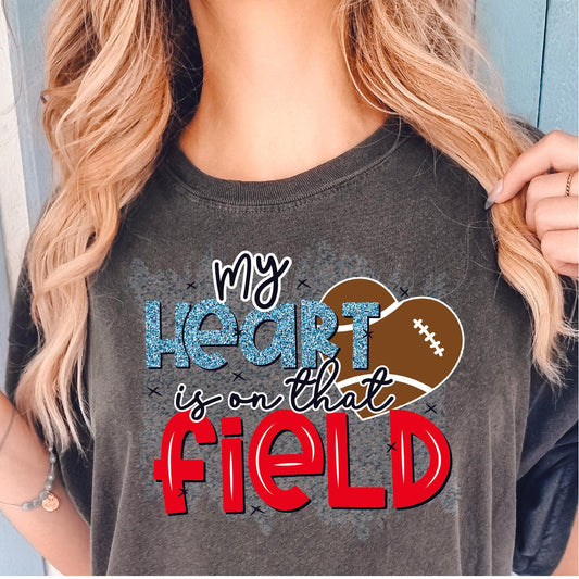 My Heart Is On That Field DTF Transfer Nashville Design House