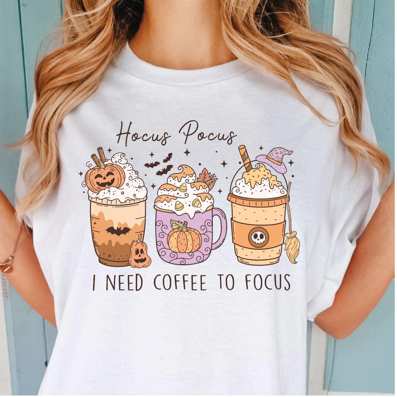 Hocus Pocus I Need Coffee To Focus DTF Transfer Nashville Design House