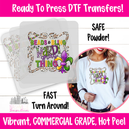 Beads and Bling, It’s a Mardi Gras Thing DTF Transfer – Colorful Fleur de Lis Design