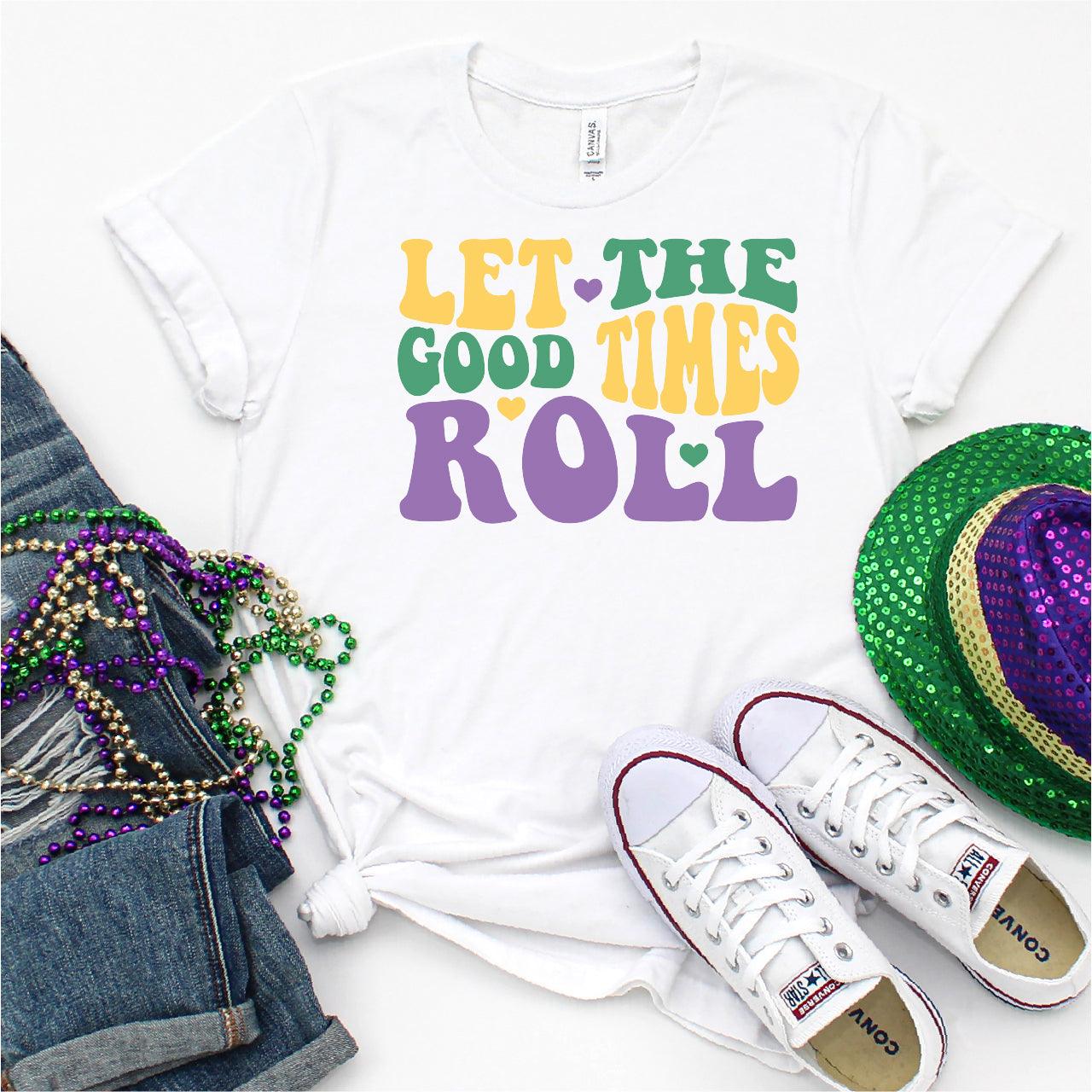 Let The Good Times Roll, Mardi Gras DTF Transfer Print, T-Shirt Transfer Nashville Design House