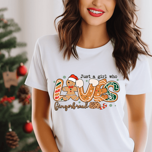 Just A Girl Who Loves Gingerbread DTF Transfer Nashville Design House