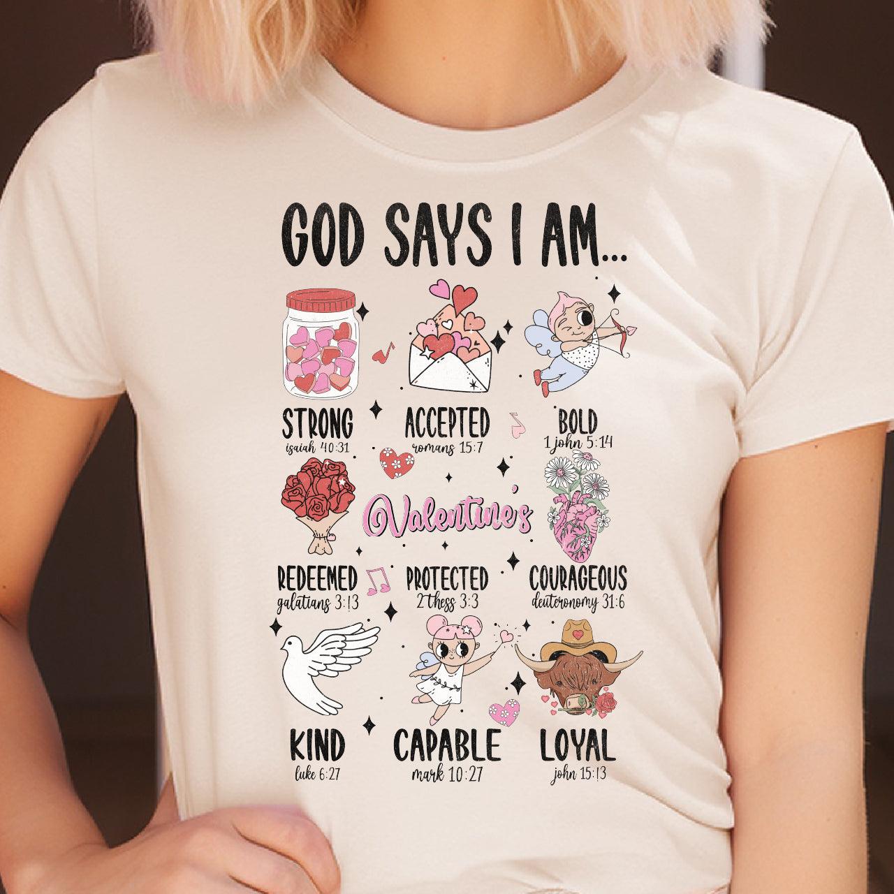 Valentine's God Says I Am DTF Transfer Print, T-Shirt Transfer Nashville Design House