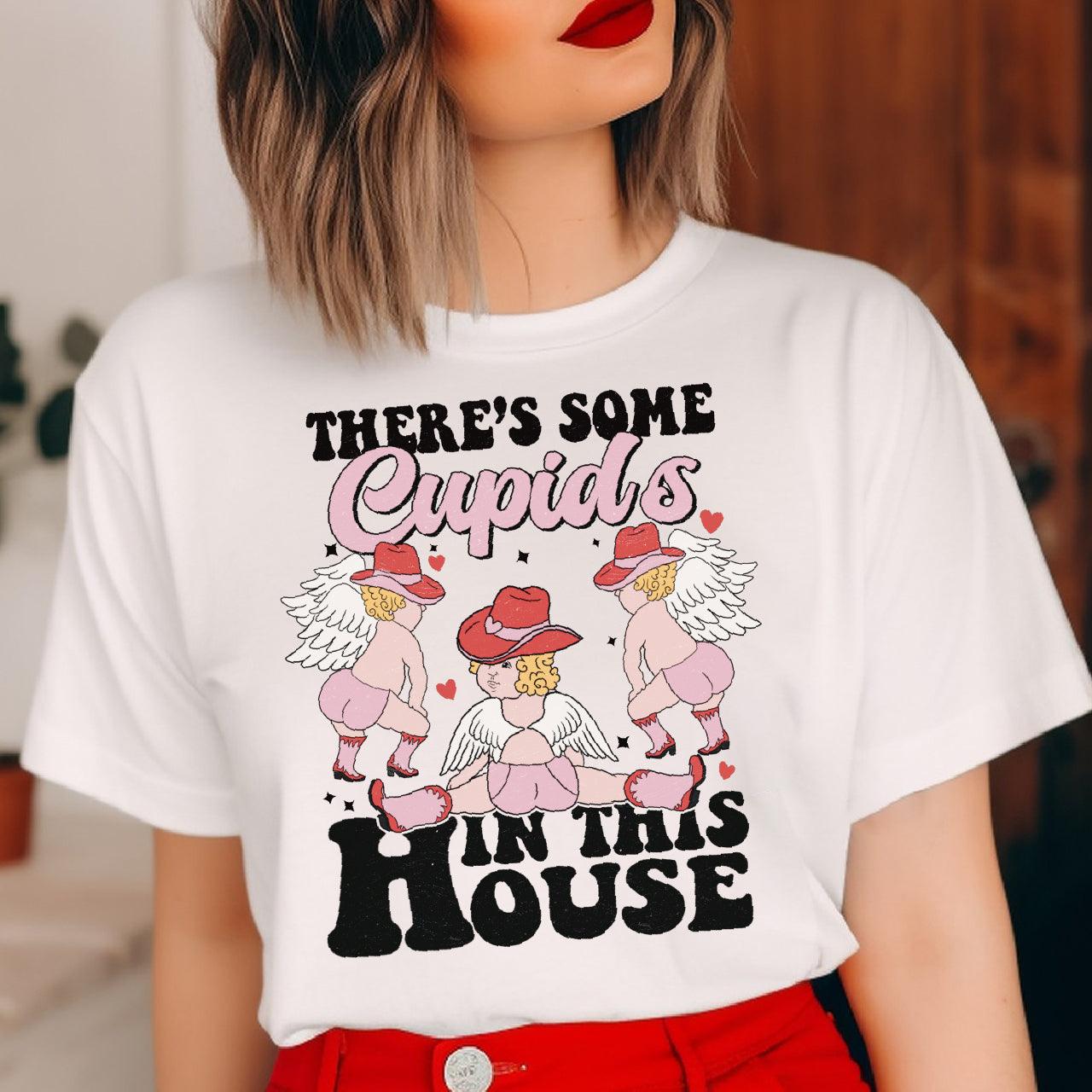 There's Some Cupids In This House DTF Transfer Print, T-Shirt Transfer Nashville Design House