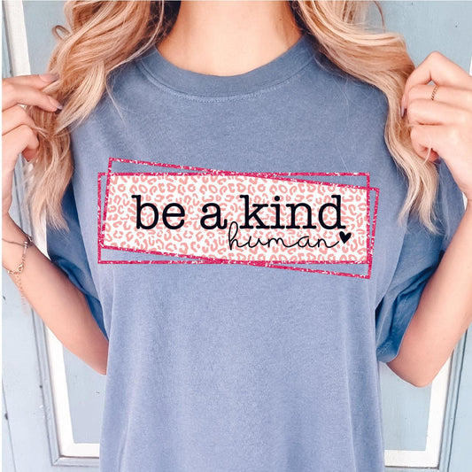 Be A Kind Human DTF Transfer Nashville Design House