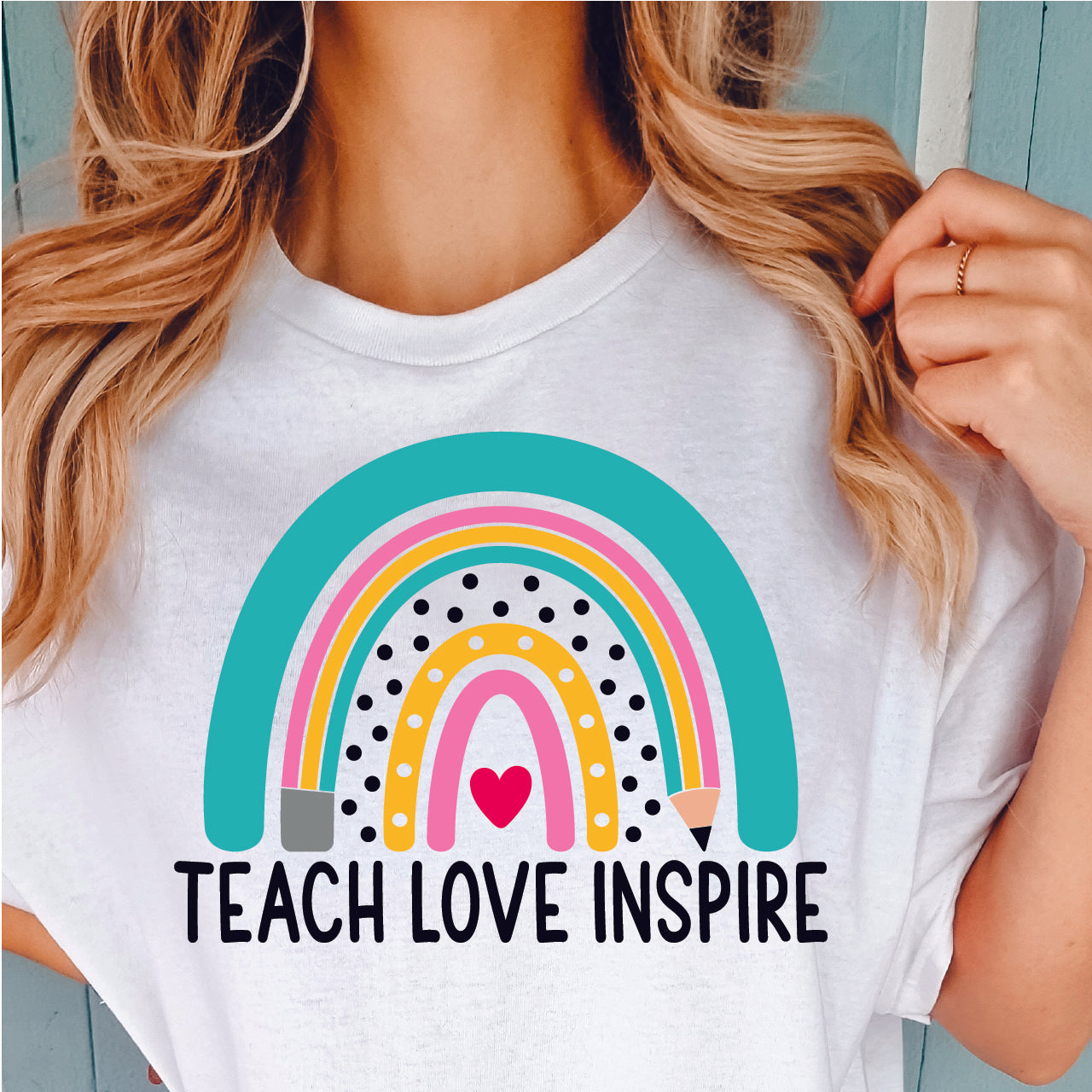 Teach Love Inspire Rainbow DTF Transfer Nashville Design House