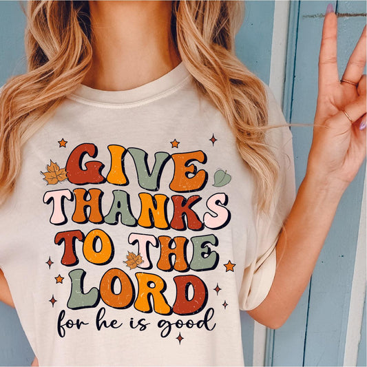 Give Thanks To The Lord DTF Transfer Nashville Design House