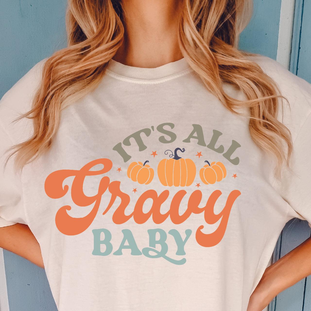 It's All Gravy Baby DTF Transfer Nashville Design House