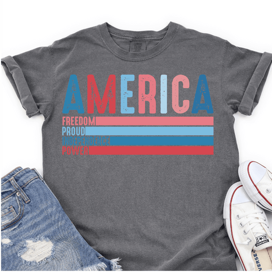 America Print - Freedom - Proud - Independence - Power - 4th of July DTF Transfer - Independence Day T-shirt Transfer - Nashville Design House