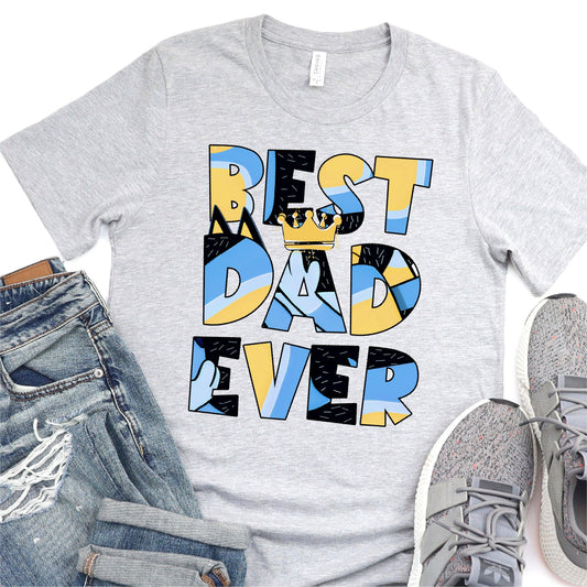 Best Dad Ever - Blue Dog - Father's Day DTF Transfer - T-shirt Transfer For Dad - Nashville Design House