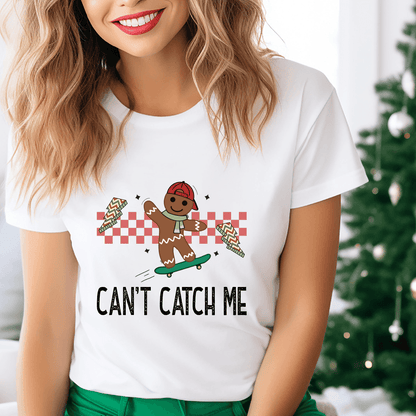 Can't Catch Me DTF Transfer - Nashville Design House