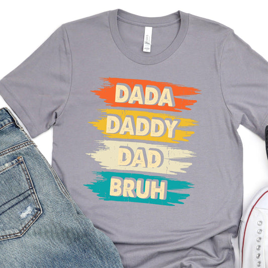 Dada Daddy Dad Bruh - Father's Day DTF Transfer - T-shirt Transfer For Dad - Nashville Design House