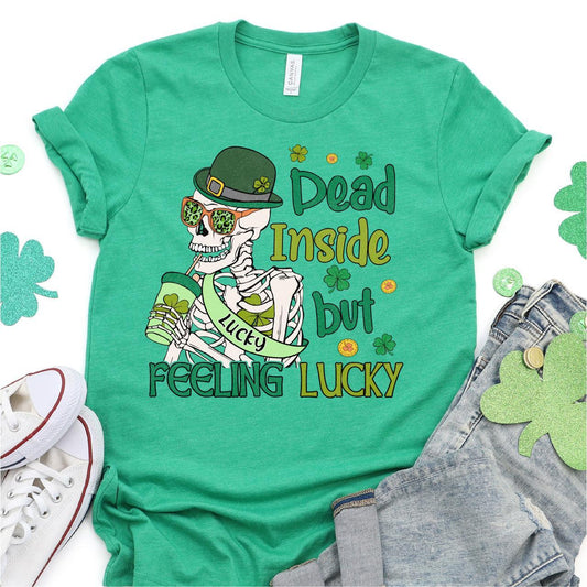 Dead Inside But Feeling Lucky DTF T-Shirt Transfer - Nashville Design House