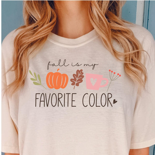 Fall Is My Favorite Color DTF Transfer - Nashville Design House