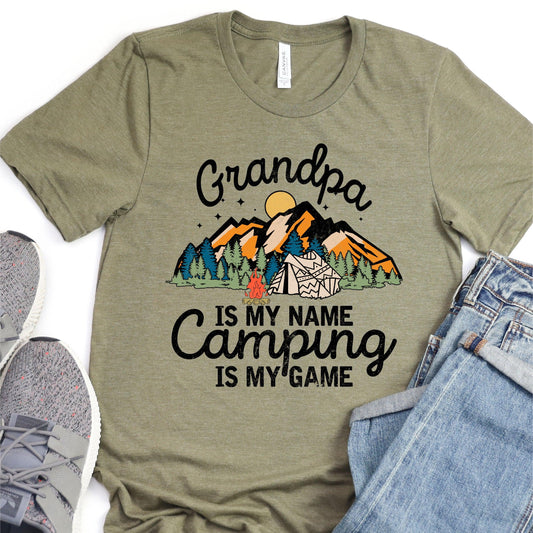 Grandpa Is My Name, Camping Is My Game - Father's Day DTF Transfer - T-shirt Transfer For Dad - Nashville Design House