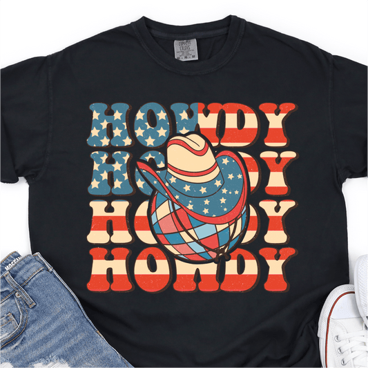 Howdy Howdy Howdy - American Flag - Cowboay Hat - 4th of July DTF Transfer - Independence Day T-shirt Transfer - Nashville Design House