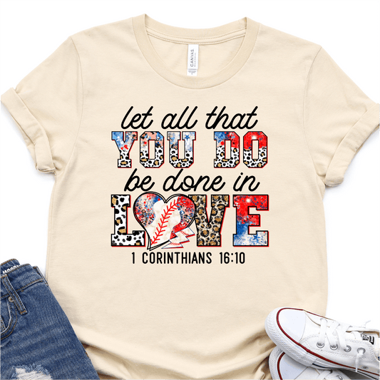 Let All That You Do Be Done In Love - Baseball DTF Transfer - Nashville Design House