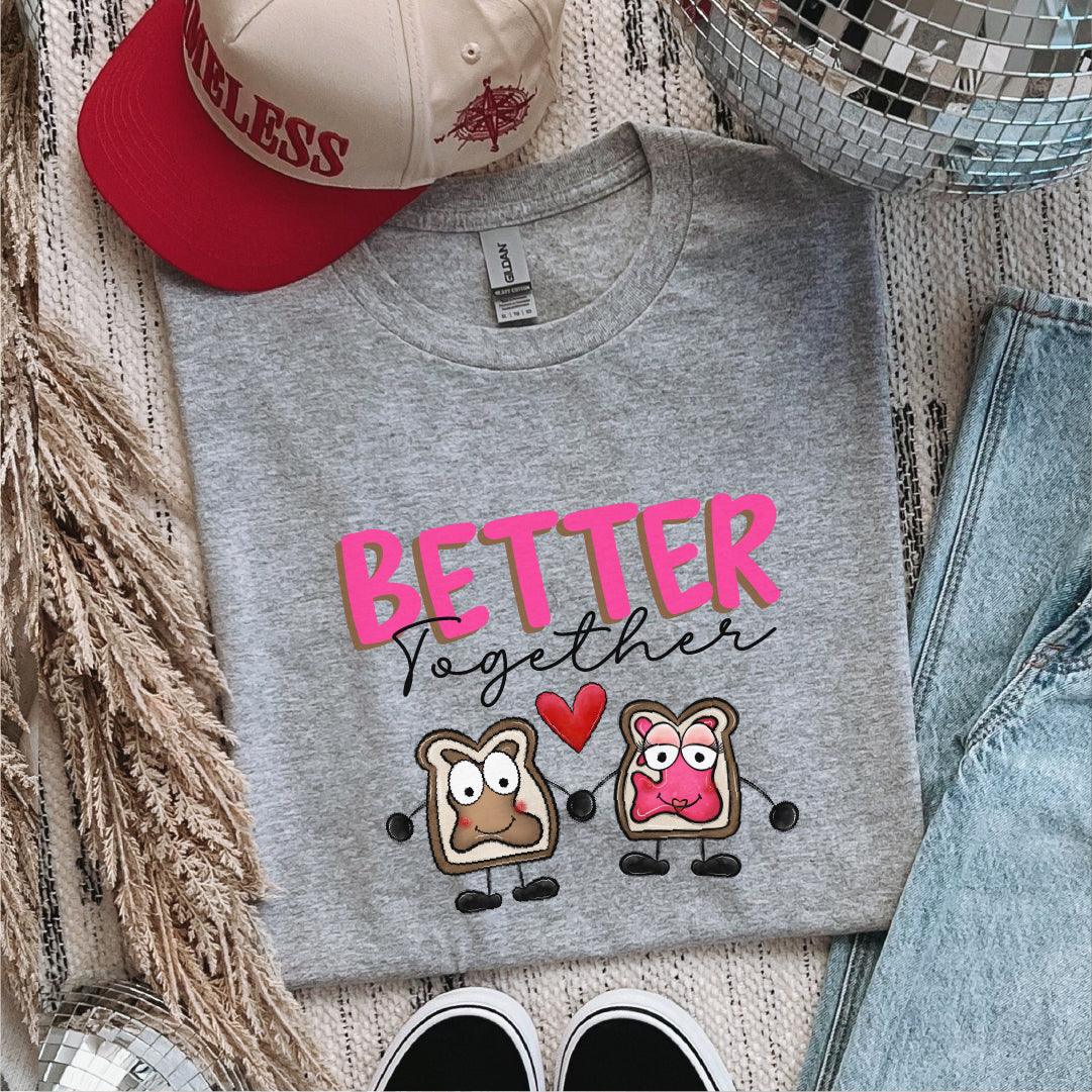 PB & J Valentine’s DTF Transfer | We're Better Together | Twins Designs - Nashville Design House