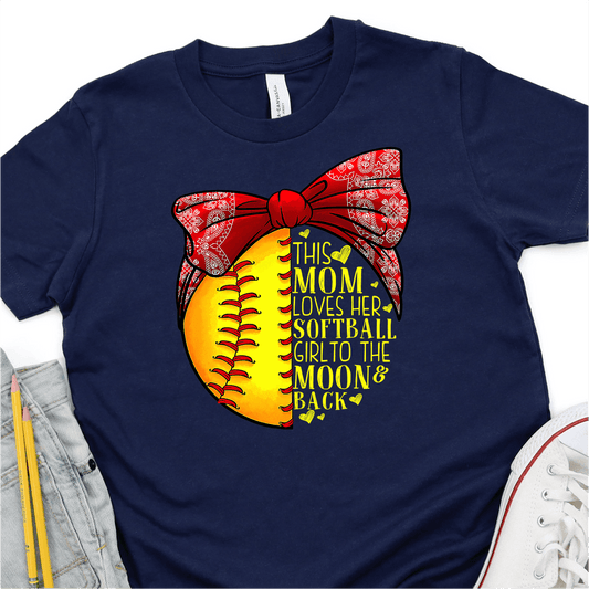 Softball Mom Loves Her Softball Girl To The Moon And Back - Softball DTF Transfer - Nashville Design House