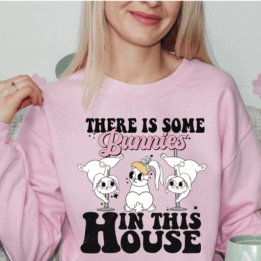 There's Some Bunnies In This House - Funny Easter- DTF Transfer - Nashville Design House