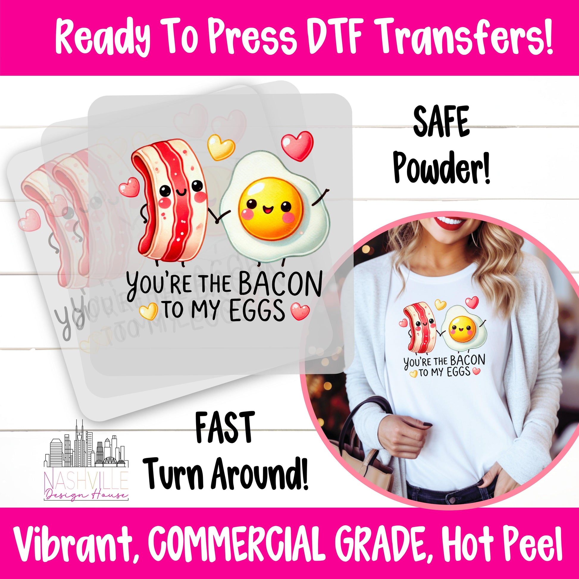 You're The Bacon To My Eggs Valentine's DTF Transfer - Nashville Design House
