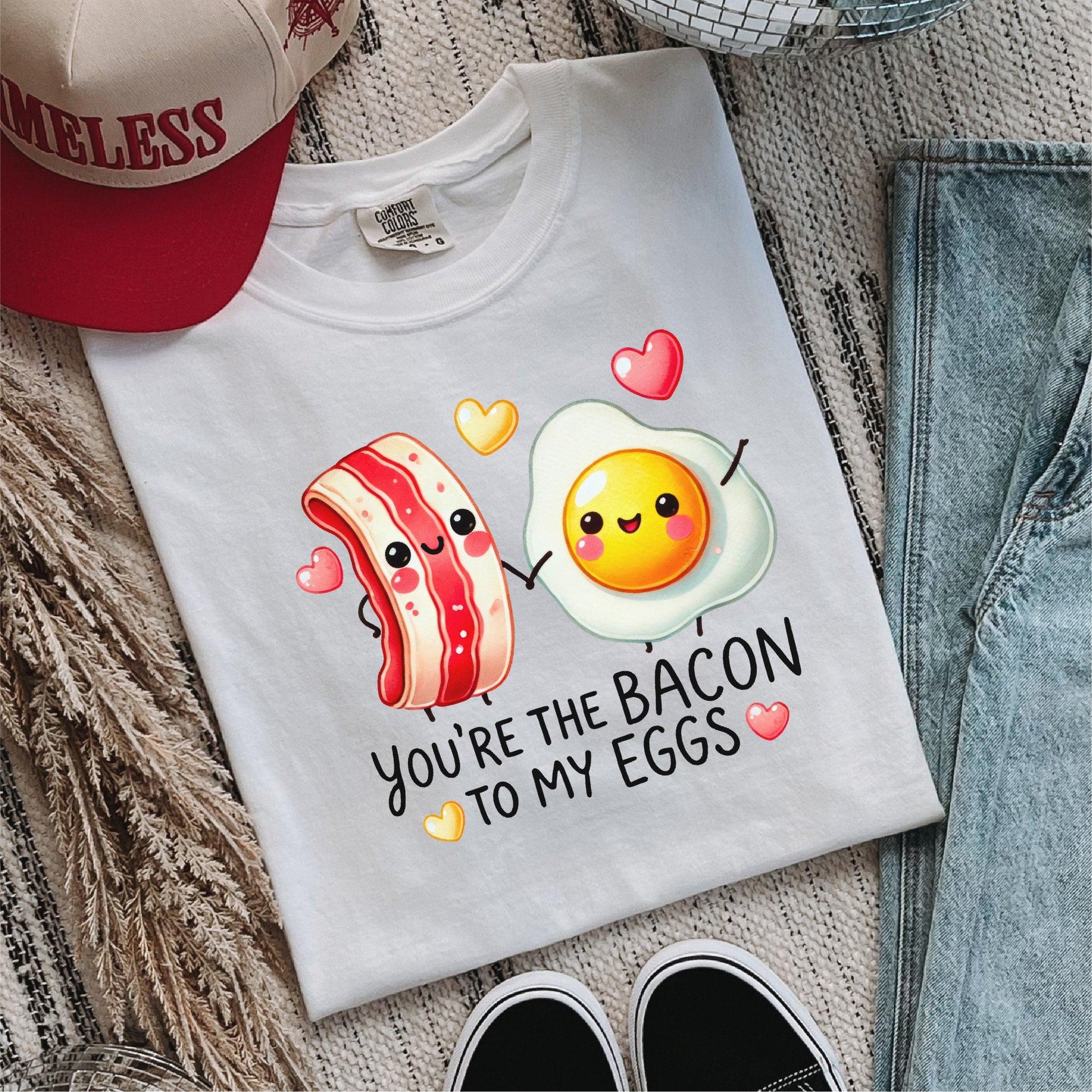 You're The Bacon To My Eggs Valentine's DTF Transfer - Nashville Design House