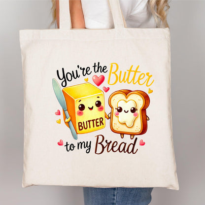 You’re The Butter To My Bread Valentine's DTF Transfer - Nashville Design House