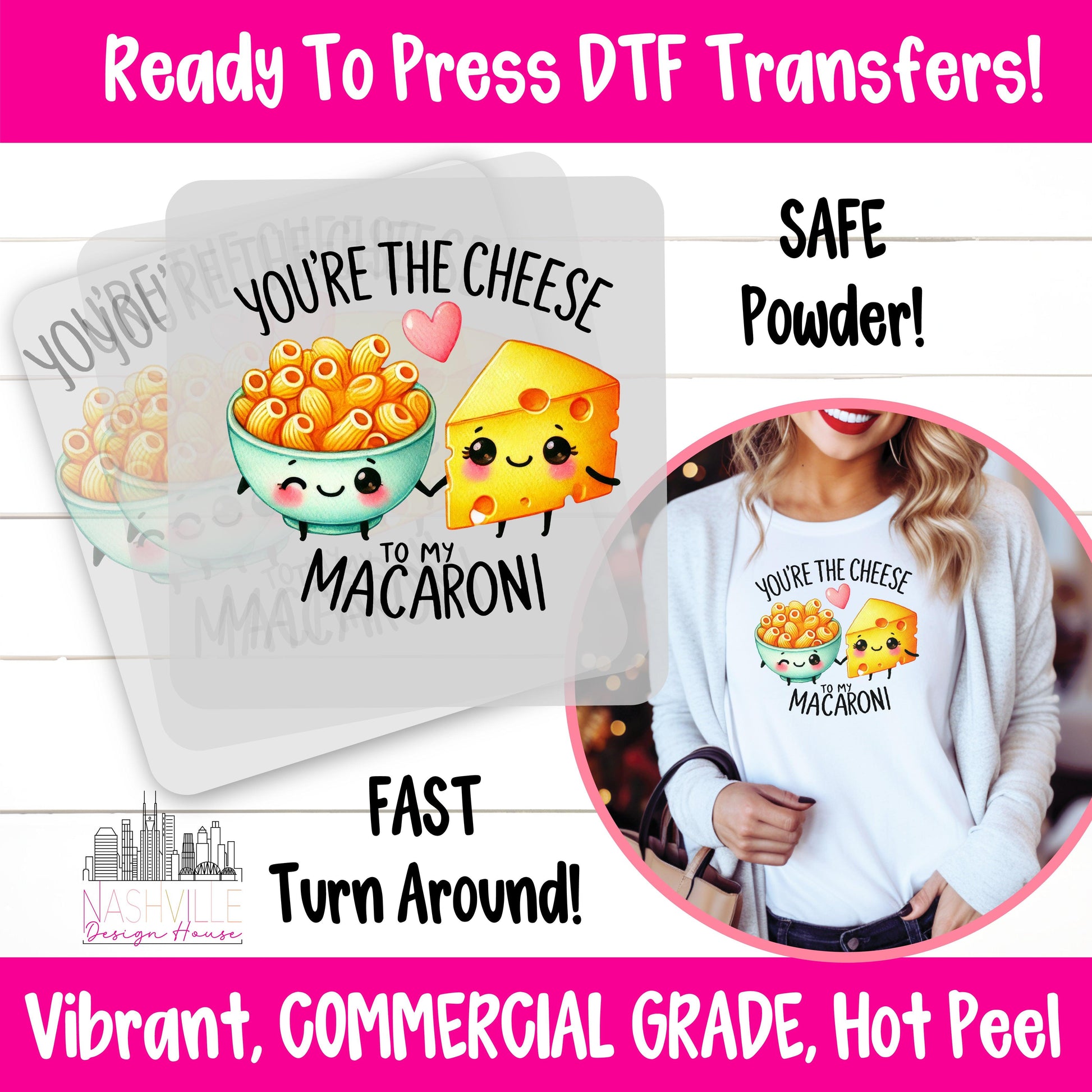 You’re the Cheese to My Macaroni Valentine’s DTF Transfer - Nashville Design House