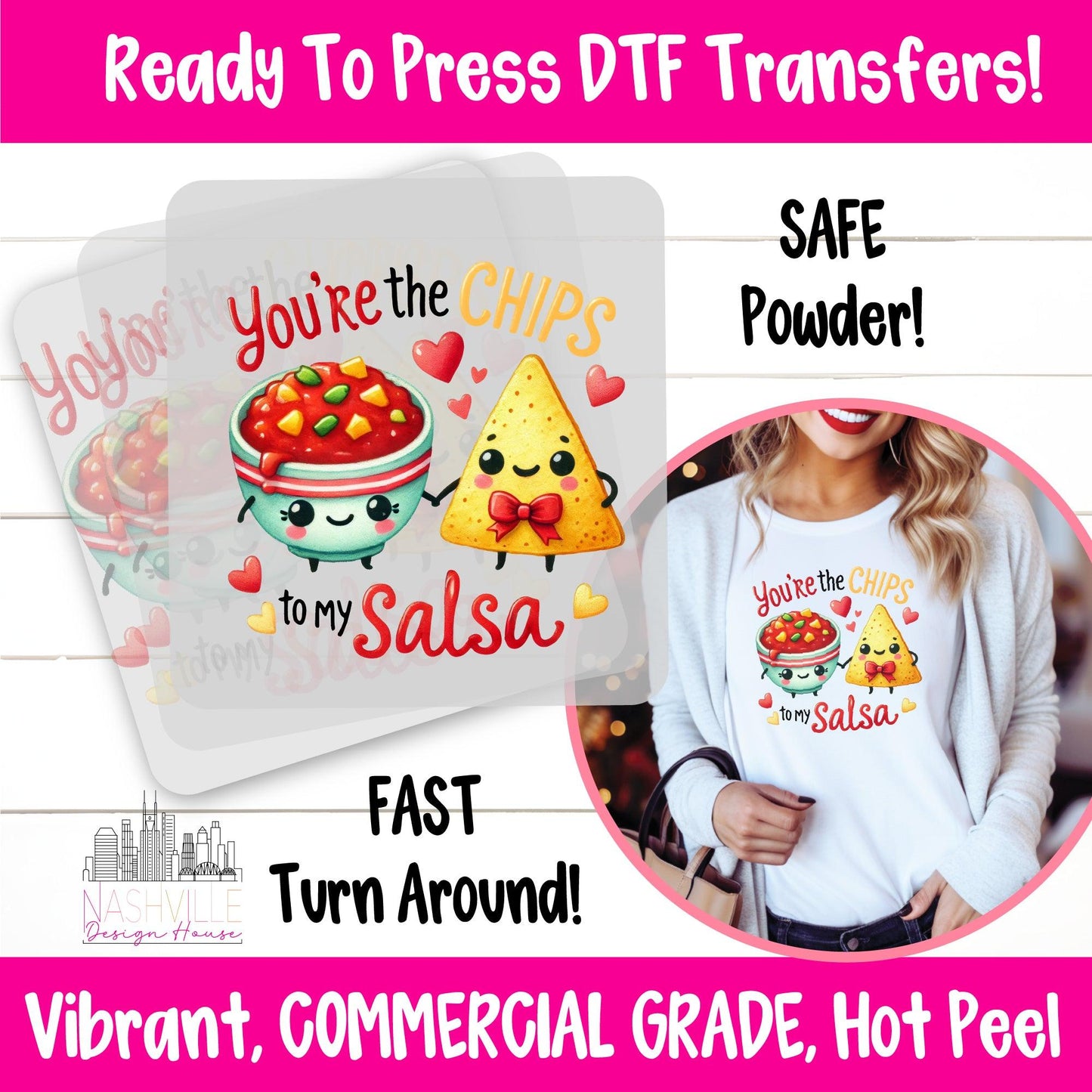 You’re the Chips to My Salsa Funny Valentine's DTF Transfer - Nashville Design House