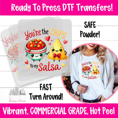 You’re the Chips to My Salsa Funny Valentine's DTF Transfer - Nashville Design House