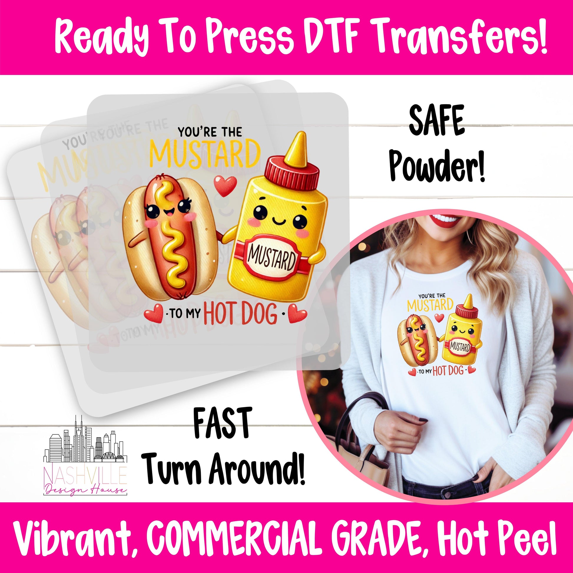 You’re the Mustard to My Hot Dog Valentine's DTF Transfer - Nashville Design House