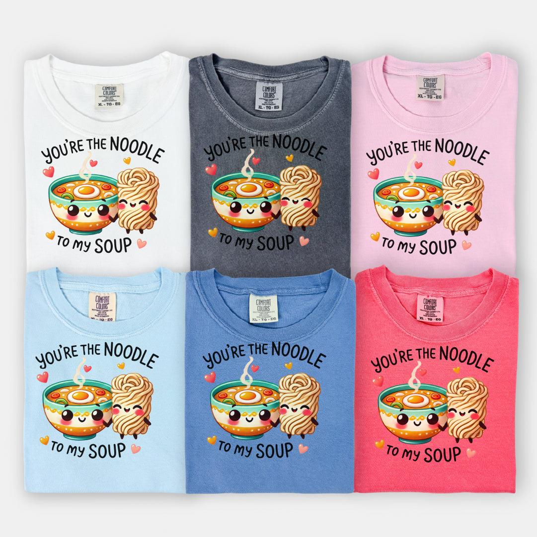 You’re the Noodle to My Soup Valentine's DTF Transfer - Nashville Design House