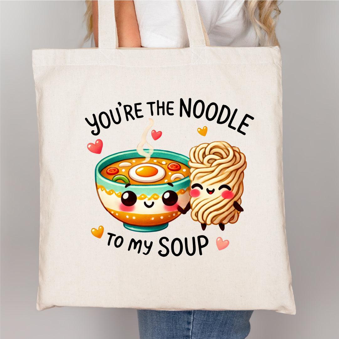 You’re the Noodle to My Soup Valentine's DTF Transfer - Nashville Design House