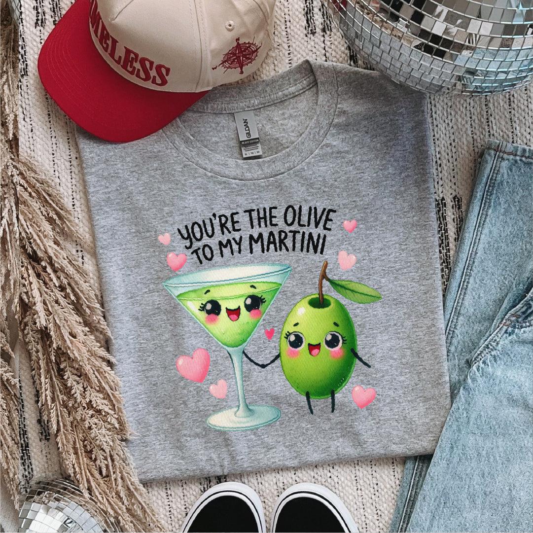 You’re the Olive to My Martini Valentine's DTF Transfe - Nashville Design House